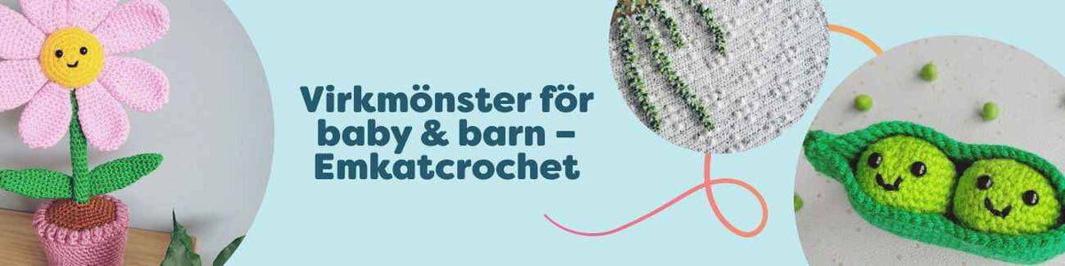 Virkmönster för baby & barn – Emkatcrochet