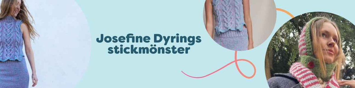 Josefine Dyrings stickmönster