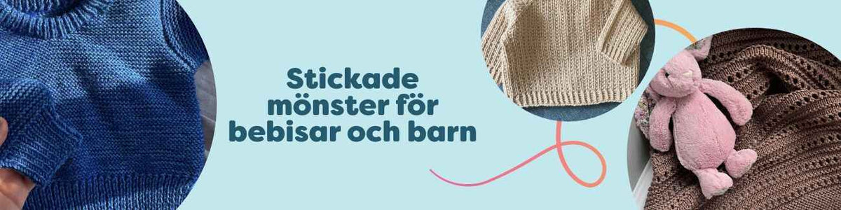 Stickade mönster för bebisar och barn
