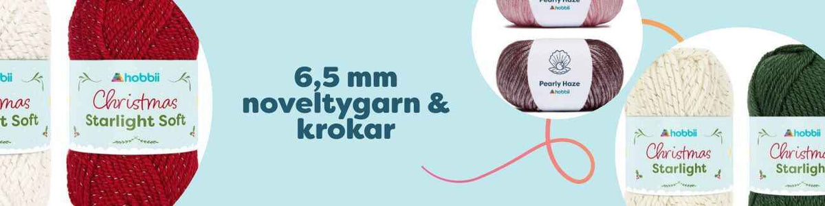 6,5 mm noveltygarn & krokar