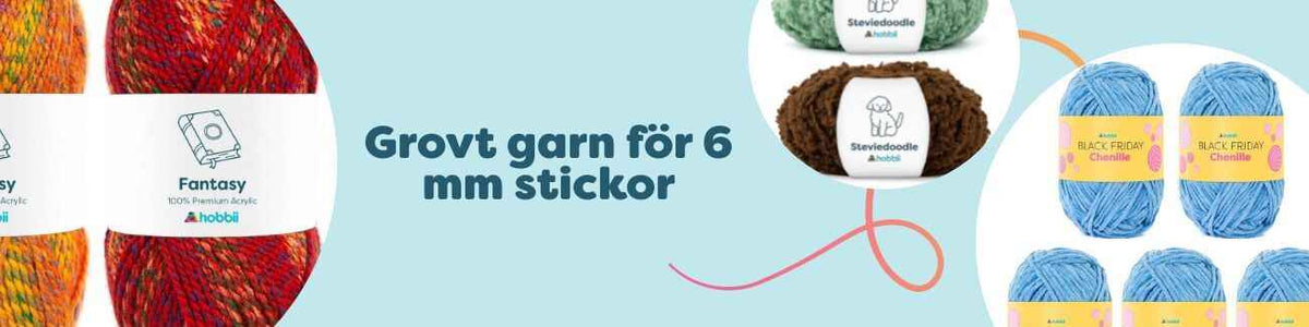 Grovt garn för 6 mm stickor