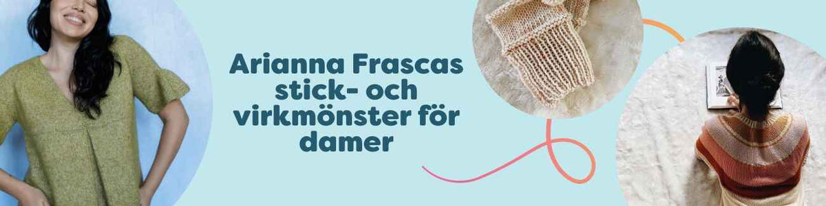 Arianna Frascas stick- och virkmönster för damer