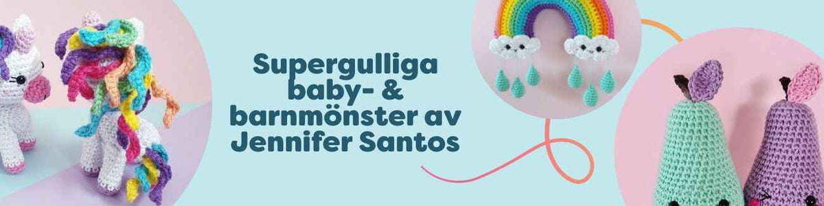 Bildkollage med gulliga baby- och barnmönster av Jennifer Santos: virkade amigurumi (Baby Unicorn, päron), dino- och regnbågsmobiler samt panda-korg i mjuka pasteller från Hobbii.