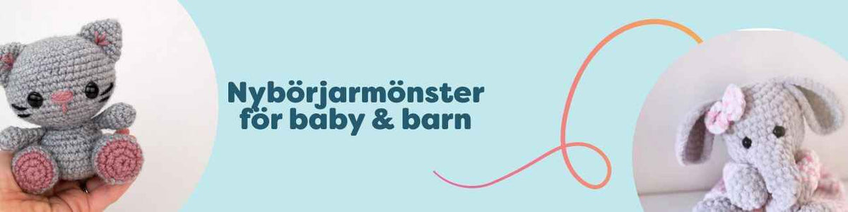 Nybörjarmönster för baby & barn