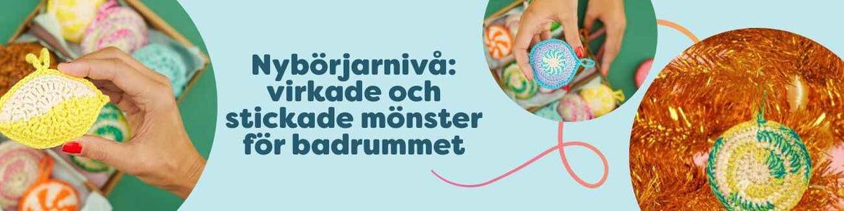 Kollektion med nybörjarvänliga virk- och stickmönster för badrummet – disktrasor, tvättlappar, handdukar, tvålpåsar och sminkpads i mjuka bomullsgarner.