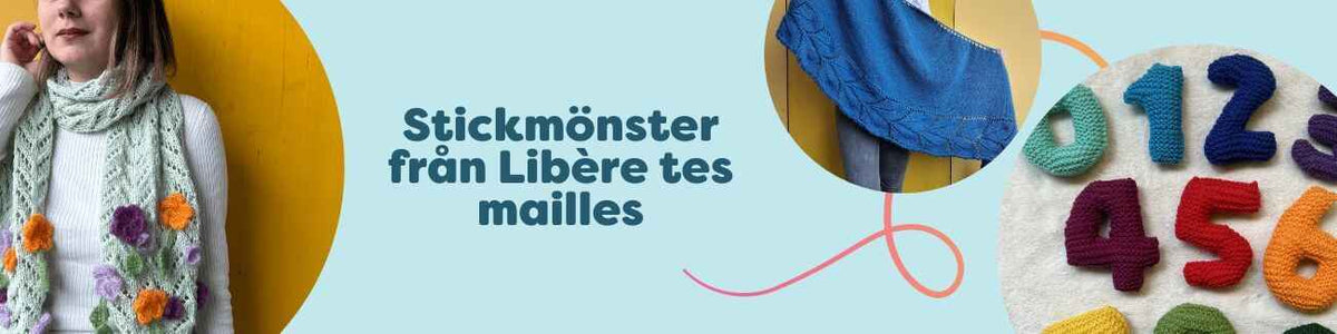 Kollektion med stickmönster av Libère tes mailles hos Hobbii – sjalar, halsdukar och handledsvärmare tillsammans med nystan garn.