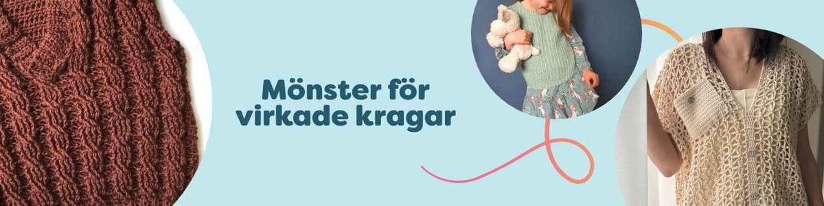 Kollektion med virkade kragar i olika stilar, färger och mönster; närbild på handvirkad krage med spetskant, knytband och fina strukturer.