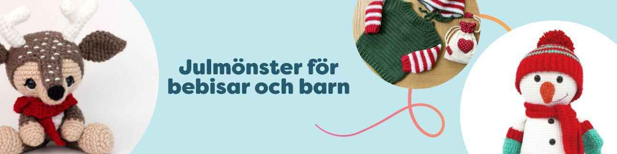 Kollektion Julmönster för bebisar och barn från Hobbii: stickade jultröjor, baby-set med tomtenissehuva, samt virkade amigurumi (ren, pingvin, nalle).