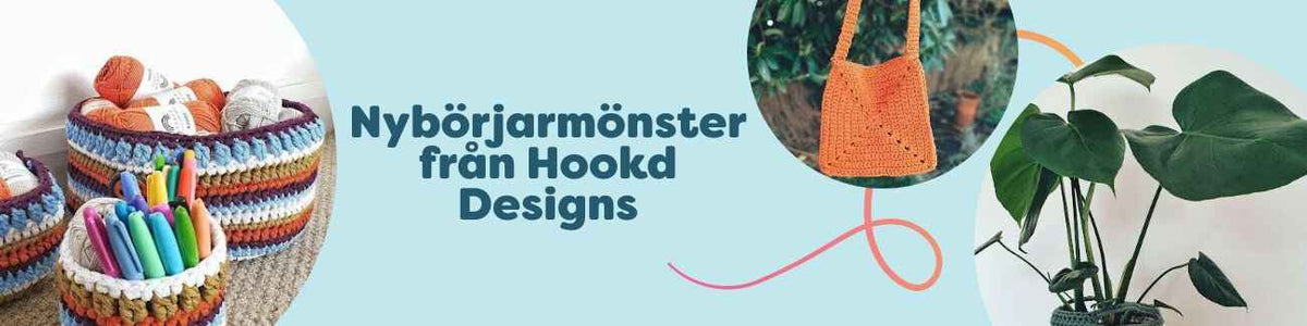 Kollage med tre virkmönster från Hookd Designs: korgarna Poppy, väskan Forever och växtkorgen June, perfekta för nybörjare.