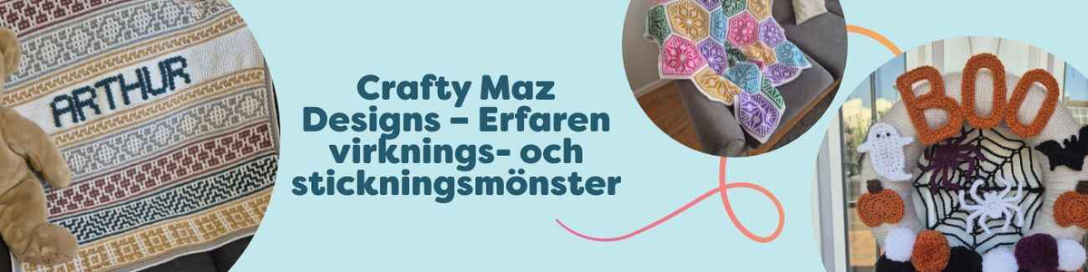 Crafty Maz Designs – Erfaren virknings- och stickningsmönster