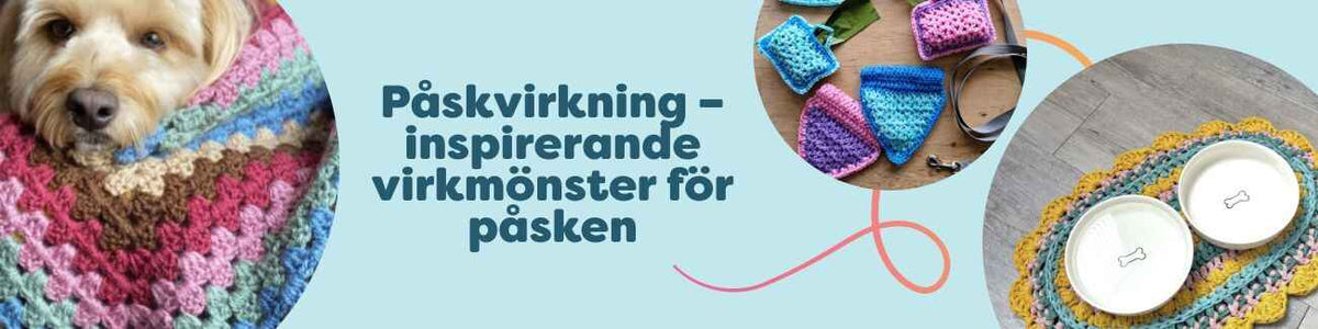 Påskvirkning – inspirerande virkmönster för påsken