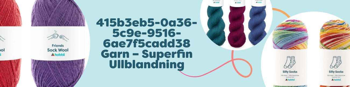 415b3eb5-0a36-5c9e-9516-6ae7f5cadd38 Garn – Superfin Ullblandning