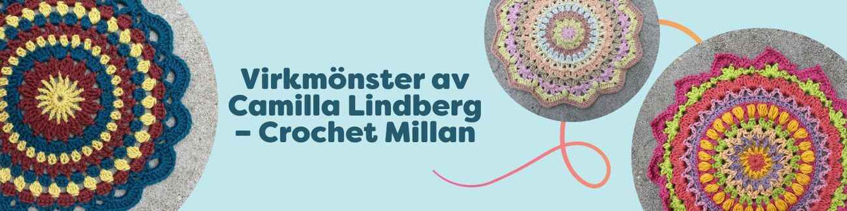 Virkmönster av Camilla Lindberg – Crochet Millan