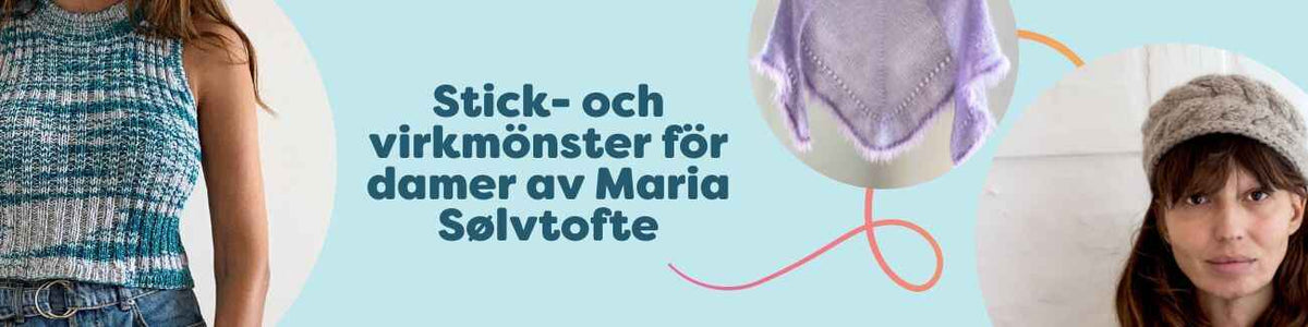 Stick- och virkmönster för damer av Maria Sølvtofte