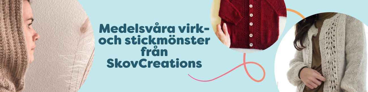 Medelsvåra virk- och stickmönster från SkovCreations hos Hobbii – koftor, balaclava, strumpor och västar i flera storlekar.
