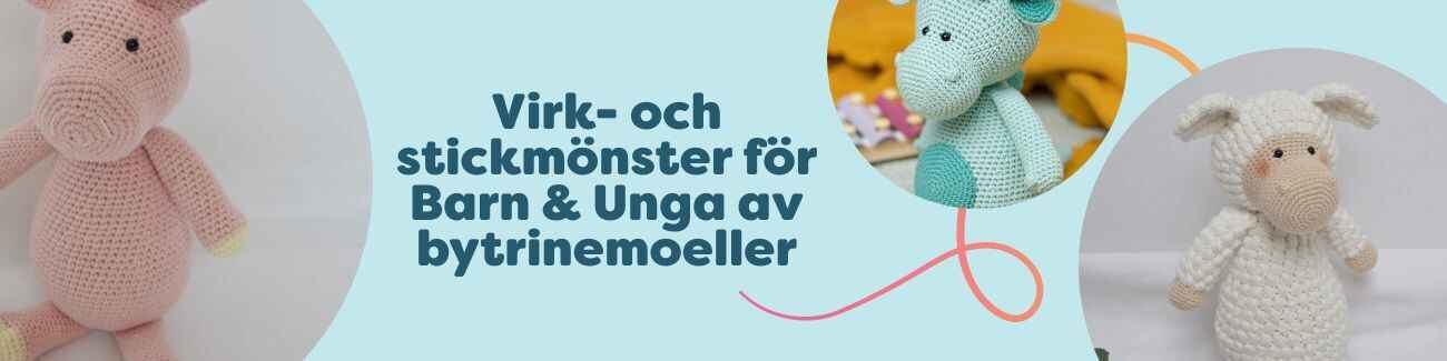 Kollektion med virk- och stickmönster för barn & unga av bytrinemoeller hos Hobbii – söta amigurumi som elefant, drake, gris m.fl., med garnval.
