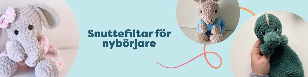 Snuttefiltar för nybörjare