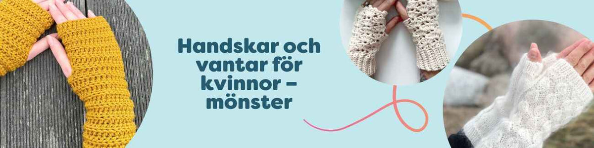 Handskar och vantar för kvinnor – mönster