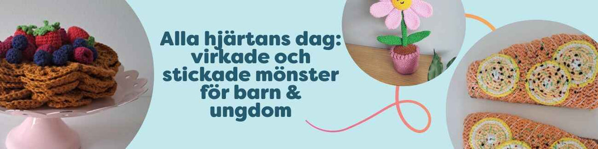 Alla hjärtans dag: virkade och stickade mönster för barn & ungdom