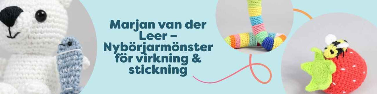 Marjan van der Leer – nybörjarmönster för virkning och stickning; amigurumi som nalle, giraff, anka, jordgubbe med bi och liten mask från Hobbii.