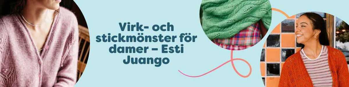Kollektion med 5 virk- och stickmönster för damer av Esti Juango – spetskoftor, sjal och tröjor med färgmönster, flätor och bobbler – hos Hobbii.