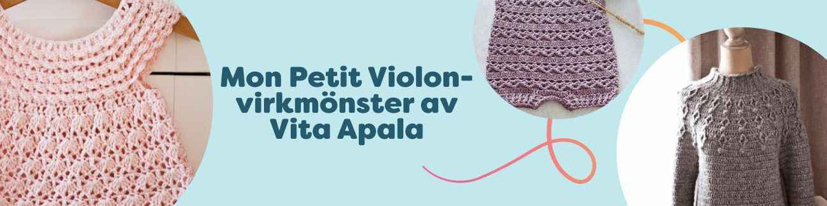 Mon Petit Violon-virkmönster av Vita Apala – collage med barnkofta, tröja, klänning, romper och bonnet/hätta i mjuka garnfärger från Hobbii.