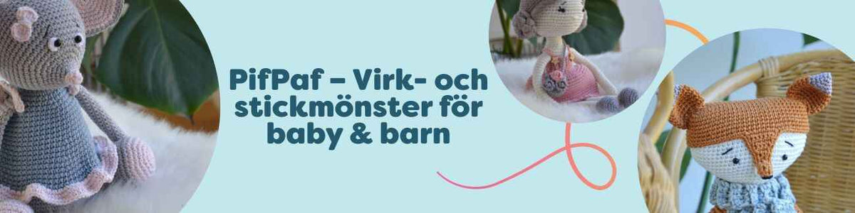 PifPaf – Virk- och stickmönster för baby & barn