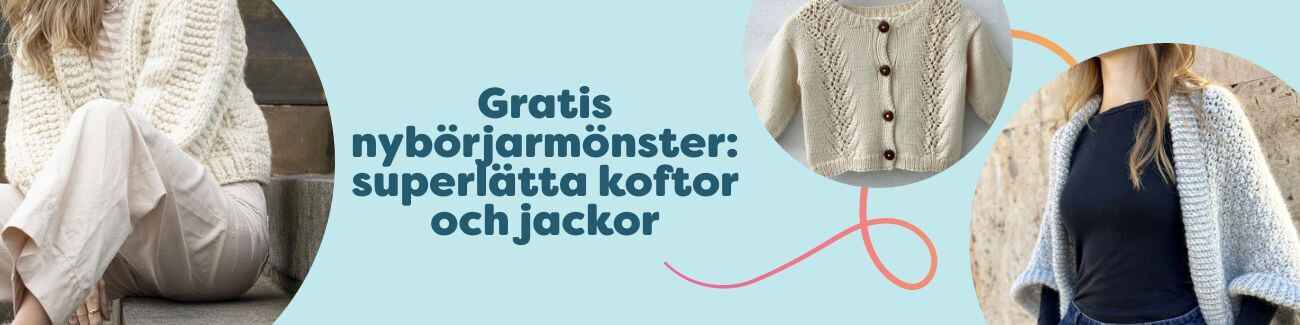 Gratis stick- och virkmönster: Koftor & Jackor