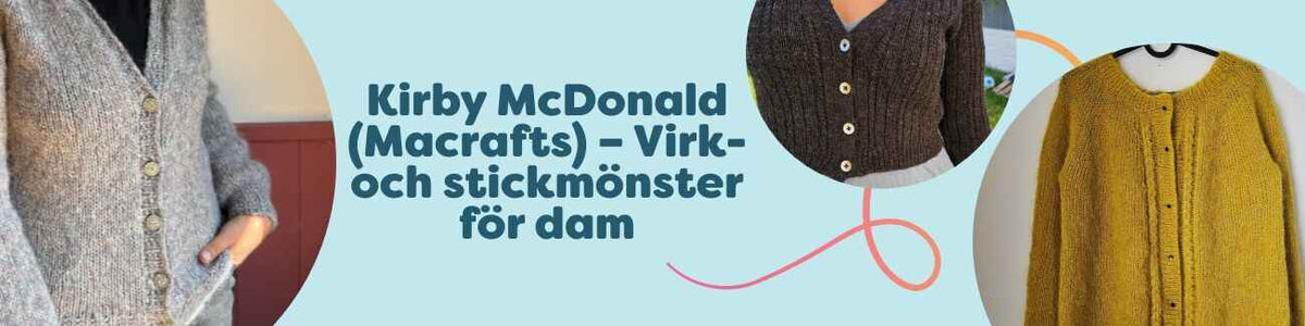 Kirby McDonald (Macrafts) – Virk- och stickmönster för dam