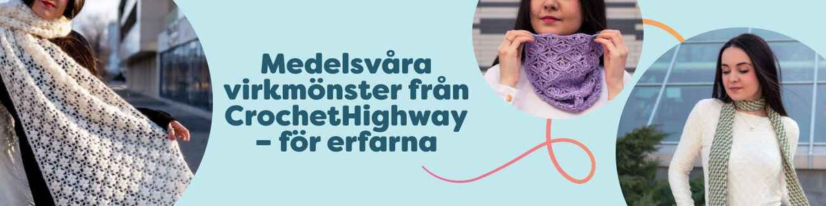Medelsvåra virkmönster från CrochetHighway – för erfarna
