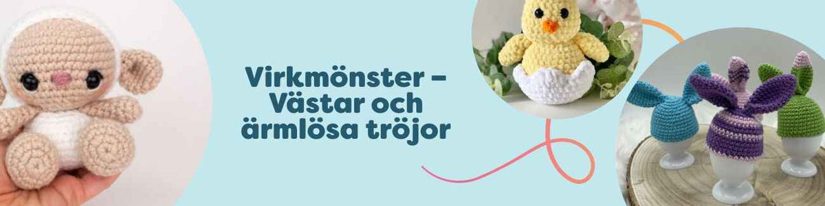 Virkmönster – Västar och ärmlösa tröjor