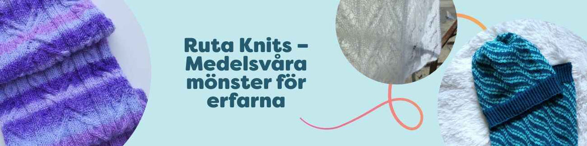 Ruta Knits – Medelsvåra mönster för erfarna