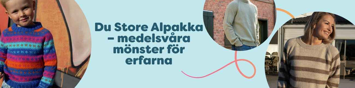 Du Store Alpakka – medelsvåra mönster för erfarna