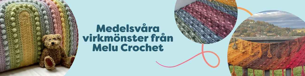 Kollektion med medelsvåra virkmönster från Melu Crochet hos Hobbii – filtar, halsdukar och fler projekt i färgstarka mönster.
