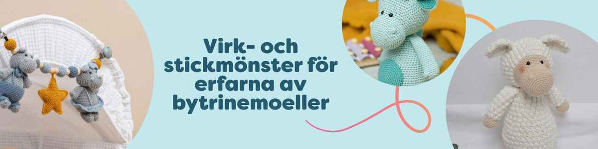 Virk- och stickmönster för erfarna av bytrinemoeller