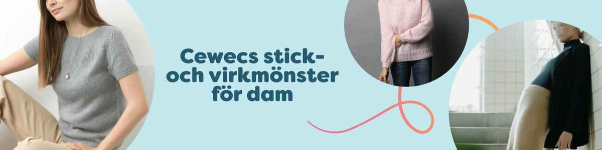 Cewecs stick- och virkmönster för dam