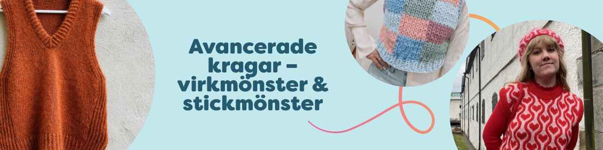 Avancerade kragar – virkmönster & stickmönster