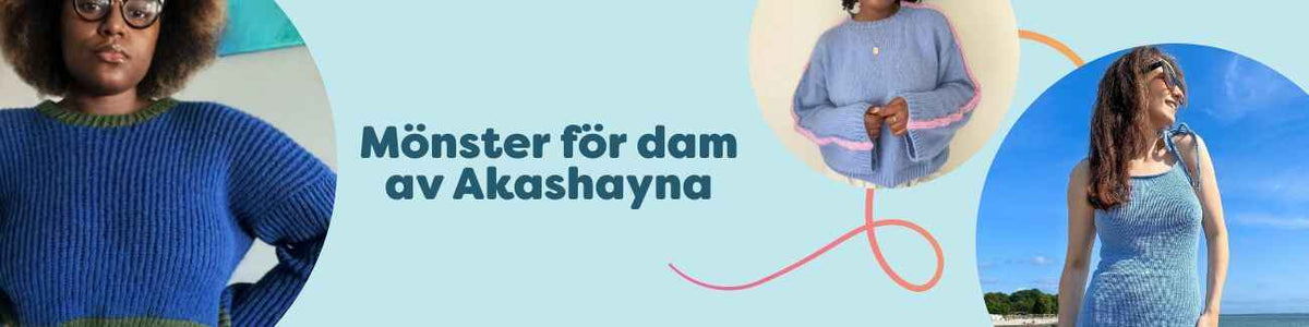 Kollektionen Mönster för dam av Akashayna från Hobbii – tröjor, toppar och klänning för stickning och virkning.