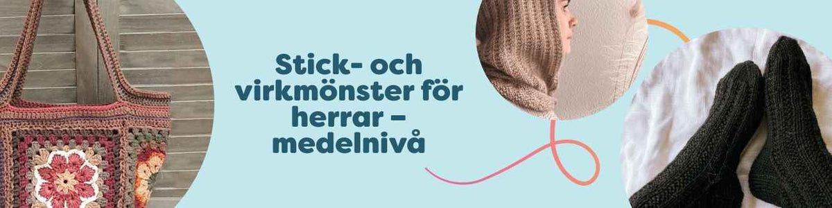 Stick- och virkmönster för herrar – medelnivå