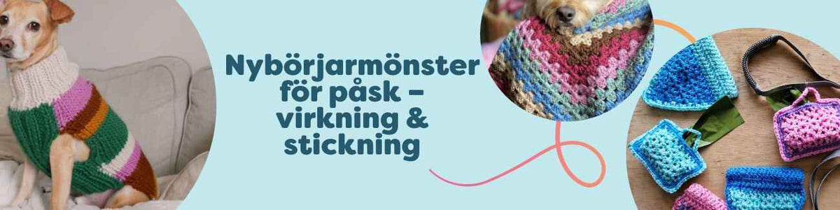 Nybörjarmönster för påsk – virkning & stickning