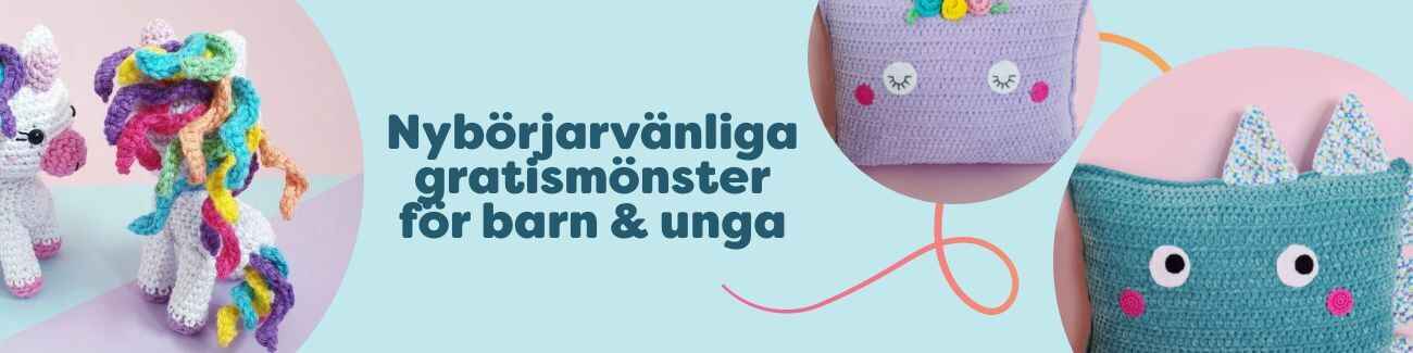 Gratis mönster för barn och unga – virkning & stickning