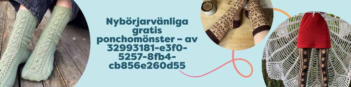 Ponchos i olika stilar, virkade och stickade, fotograferade platt med garnnystan och stick-/virknålar – gratis ponchomönster från Hobbii.